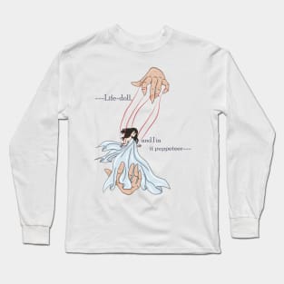 The puppet and the puppeteer Long Sleeve T-Shirt